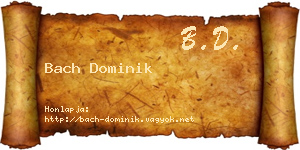 Bach Dominik névjegykártya